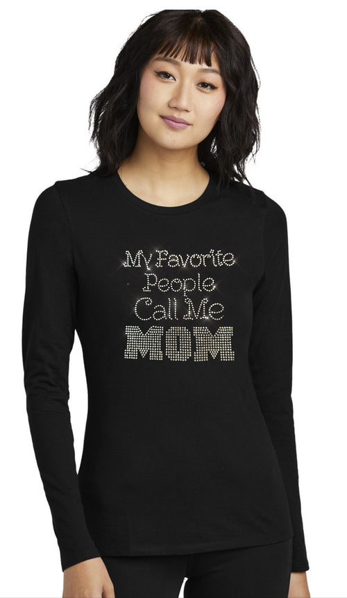 My Favorite People Call Me Mom